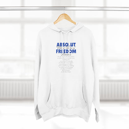 Absolute Freedom Soft Premium Hoodie